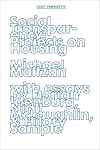 Social Transparency: Projects on Housing (GSAPP Transcripts)