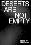 Deserts Are Not Empty
