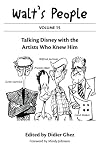 Walt's People: Volume 15: Talking Disney with the Artists Who Knew Him