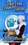 Miss Frost Braves the Blizzard