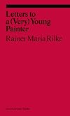 Letters to a Young Painter (ekphrasis)
