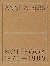 Anni Albers: Notebook 1970-1980