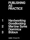 Publishing as practice