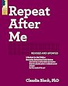 Repeat After Me: A Workbook for Adult Children Overcoming Dysfunctional Family Systems