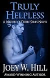 Truly Helpless: A Nature of Desire Series Novel