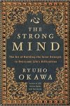 The Strong Mind: The Art of Building the Inner Strength to Overcome Life’s Difficulties