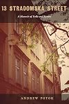 13 Stradomska Street: A Memoir of Exile and Return