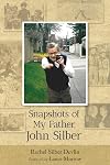 Snapshots of My Father, John Silber