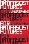 For Antifascist Futures: Against the Violence of Imperial Crisis