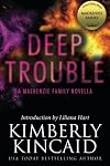Deep Trouble [novella]