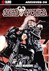 Deadworld Archives: Book Five