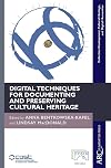 Digital Techniques for Documenting and Preserving Cultural Heritage (Collection Development, Cultural Heritage, and Digital Humanities)