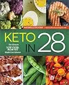 Keto in 28: The Ultimate Low-Carb, High-Fat Weight-Loss Solution