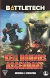 Kell Hounds Ascendant: Three Kell Hounds Short Novels