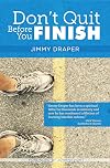 Don't Quit Before You Finish: Serving Well and Finishing Strong