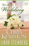Waikiki Wedding: Unforgettable Nights in Hawaii (Aloha Series Book 8)