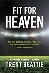 Fit For Heaven