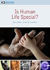 Is Human Life Special?