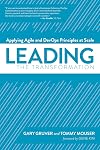 Leading the Transformation: Applying Agile and DevOps Principles at Scale