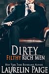 Dirty Filthy Rich Men