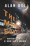 The Moondust Sonatas: Movement No. 1, A Hunters Moon