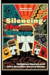 Silencing the Drum: Religious Racism and Afro-Brazilian Sacred Music