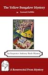 The yellow bungalow mystery : another case for Anthony Slade and Department X