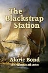 The Blackstrap Station (The Fighting Sail Series Book 9)