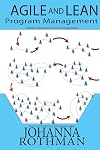 Agile and Lean Program Management: Scaling Collaboration Across the Organization