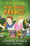 The Tuttle Twins and the Food Truck Fiasco