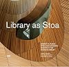 Library as Stoa: Public Space and Academic Mission in Snøhetta’s Charles Library