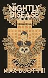 The Nightly Disease