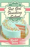 Fat Girl Finishing School (Button Poetry)