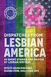 Dispatches from Lesbian America