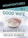 Misadventures of a Good Wife