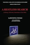 A Restless Search: A History of Persian Translations of the Bible (History of Bible Translations)