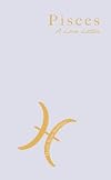 Pisces: A Love Letter
