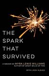 The Spark That Survived