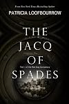 The Jacq of Spades (The Red Dog Conspiracy) (Volume 1)
