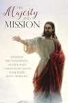 His Majesty and Mission