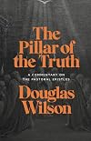 Pastoral Epistles Commentary: The Pillar of the Truth