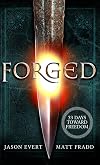 Forged: 33 Days Toward Freedom