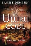 The Uluru Code: A Sean Wyatt Archaeological Thriller (Sean Wyatt Adventure Book 10)