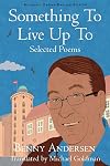 Something To Live Up To: Selected Poems