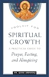 Toolkit for Spiritual Growth: A Practical Guide to Prayer, Fasting, and Almsgiving