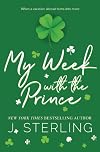 My Week with the Prince (Fun For the Holidays)