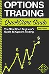 Options Trading: QuickStart Guide - The Simplified Beginner's Guide To Options Trading (QuickStart Guidesβ’ - Finance)