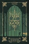 Elijah Creek & The Armor of God Vol. I: I. The Severed Head, II. The Ancient Omen (I)