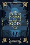 Elijah Creek & The Armor of God Vol. II: 3. The Raven's Curse, 4. The Path of Shadows (II)
