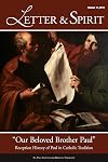 Letter & Spirit, Vol. 11: "Our Beloved Brother Paul" -- Reception History of Paul in Catholic Tradition (Letter & Spirit Journal)